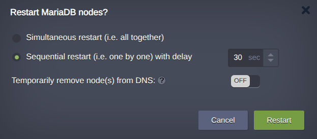 Restart dialog for MariaDB nodes with sequential restart selected, 30 second delay, and DNS removal toggle off.